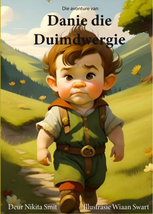 Die Avonture van Danie die Duimdwergie deur Nikita Smit (Physical Paperback)
