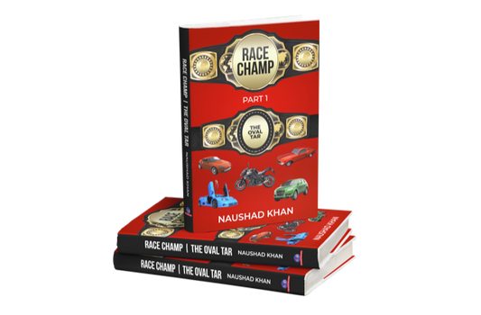 Race Champ - Part I: The Oval Tar by Naushad Khan (Physical Paperback)