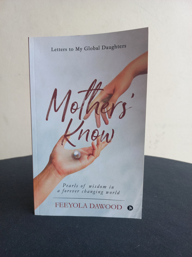 Mother's Know by Feeyola Dawood (Physical Paperback)