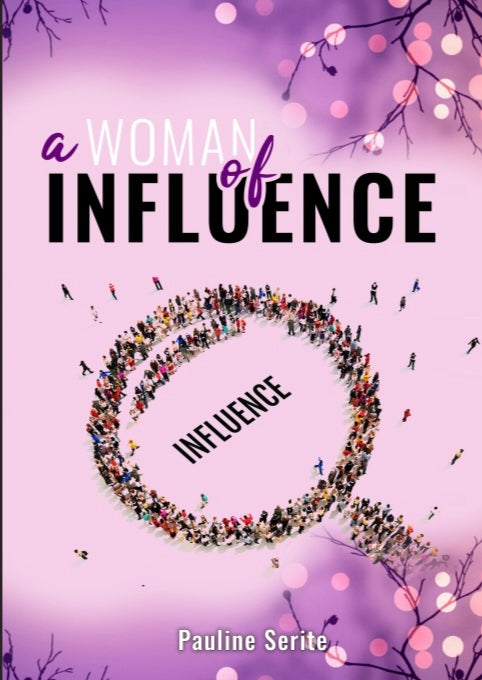 A Woman Of Influence by Pauline Serite (eBook)