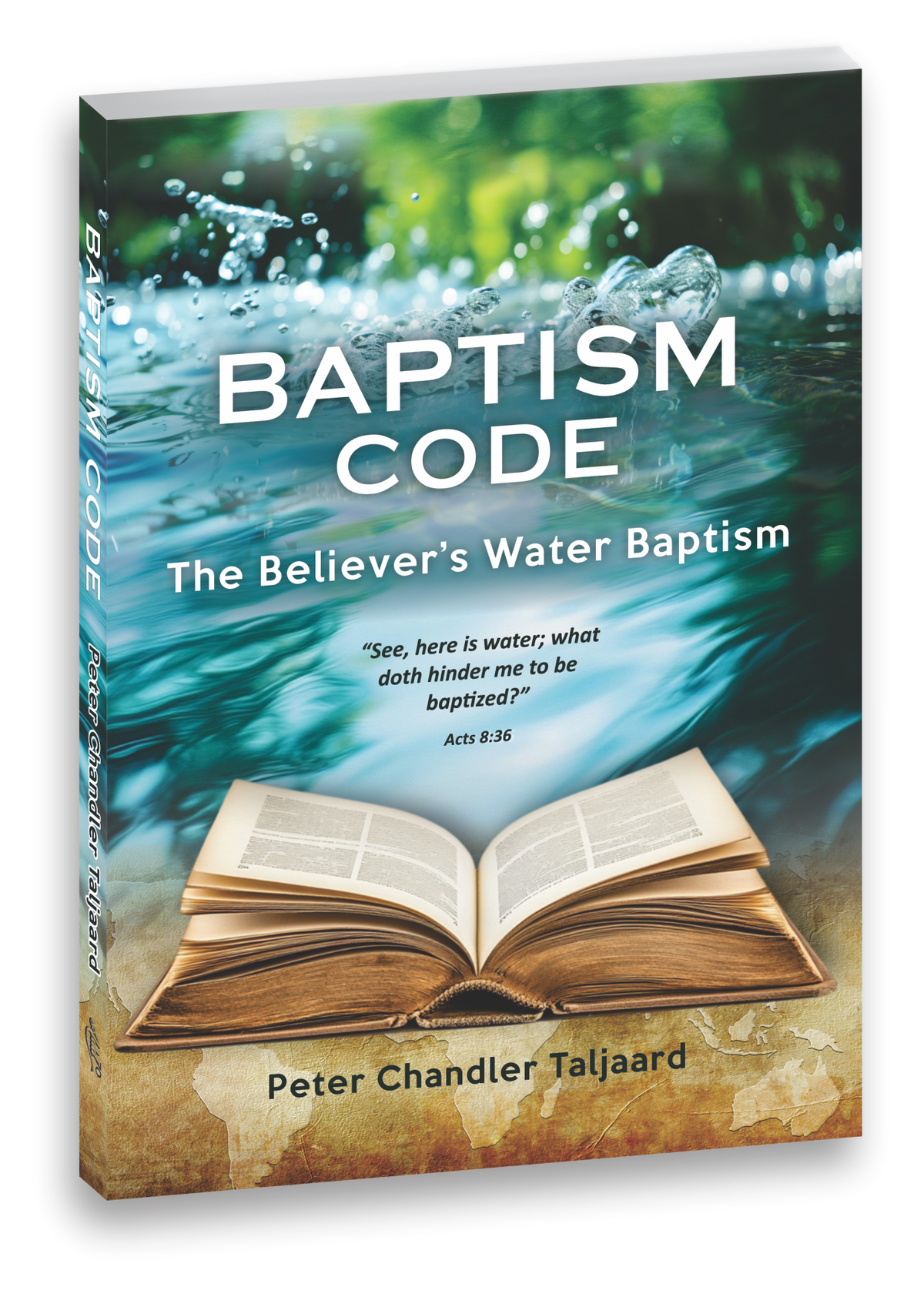 Baptism Code by Peter Chandler Taljaard (Physical Paperback)