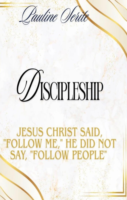 Discipleship by Pauline Serite (eBook)